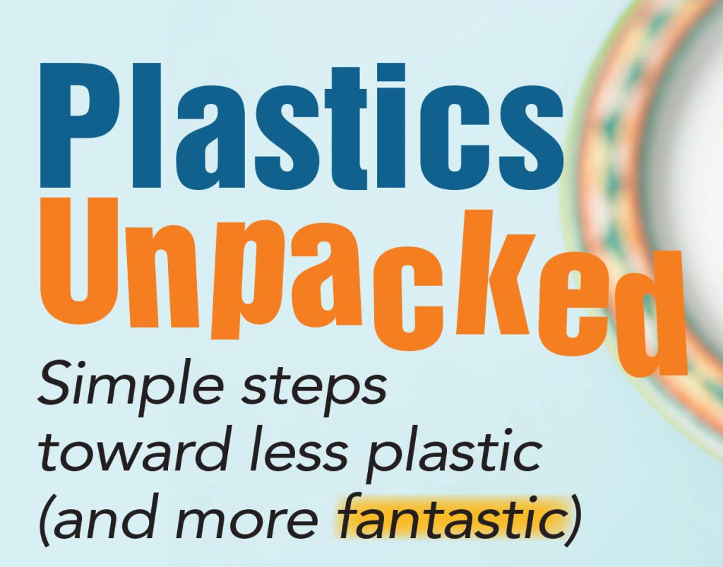 Plastics Unpacked simple swaps toward less plastic lifestyle tips